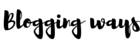 blogging ways
