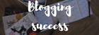 blogging success