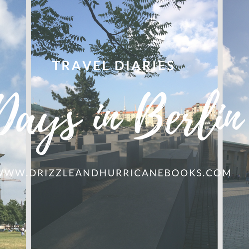 Travel Diaries: A couple days in Berlin, Germany