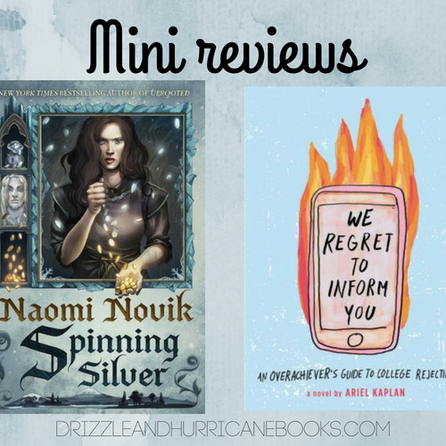 Mini Reviews: Spinning Silver, We Regret To Inform You