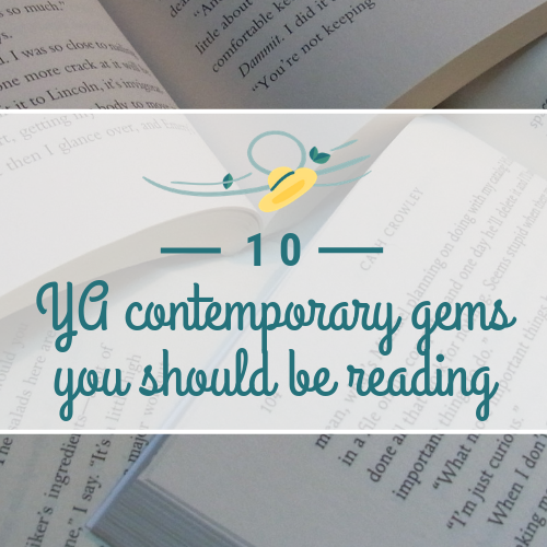 10 young adult contemporary gems you should be reading