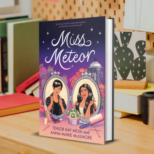 Review: Miss Meteor, Tehlor Kay Mejia, Anna-Marie McLemore