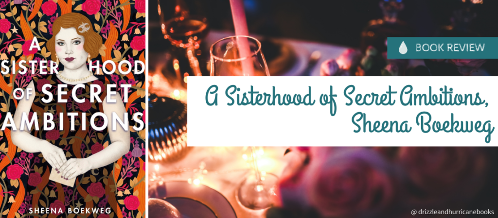 a sisterhood of secret ambitions
