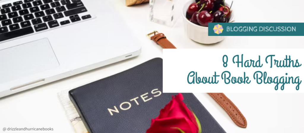 blogging discussion: 8 hard truths about book blogging