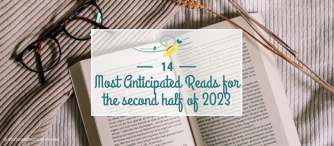 14 Most Anticipated Reads for the Second Half of 2023