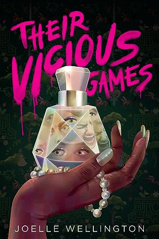 Review: Their Vicious Games, Joelle Wellington